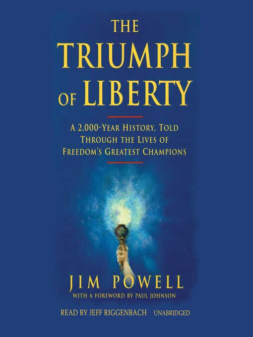 Title details for The Triumph of Liberty by Jim Powell - Wait list